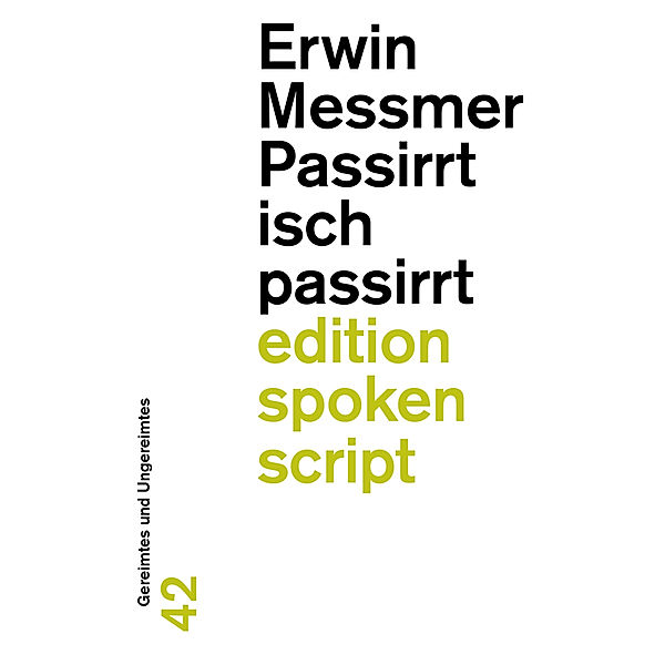 Passirrt isch passirrt, Erwin Messmer