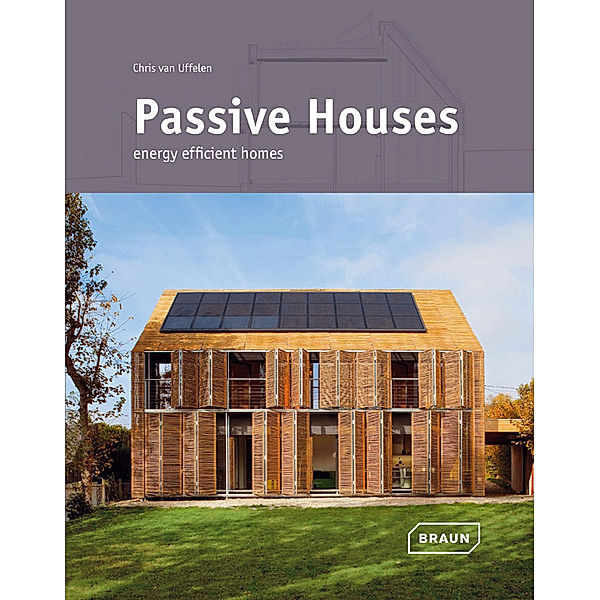 Passive Houses, Chris van Uffelen