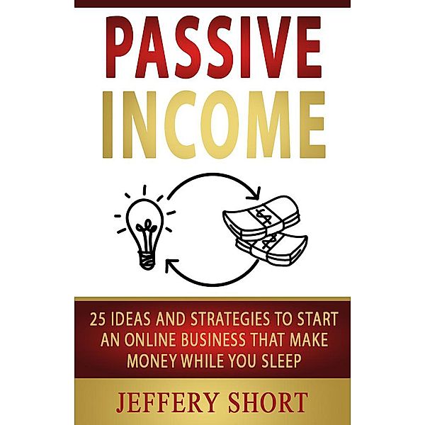 Passive Income, Jeffery Short