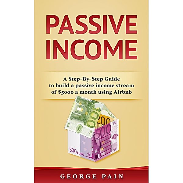 Passive Income, George Pain