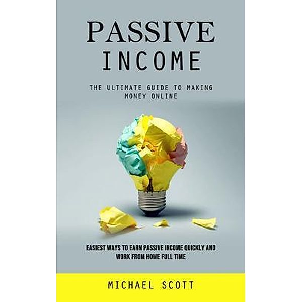 Passive Income, Michael Scott