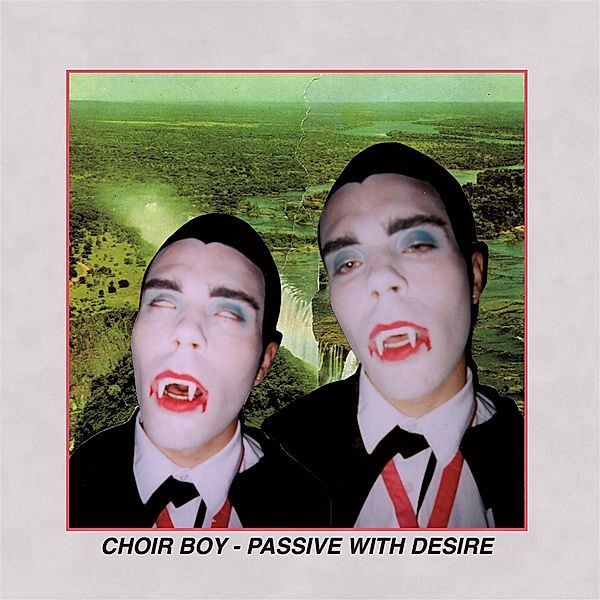 PASSIVE WITH DESIRE (Black in Red Vinyl), Choir Boy