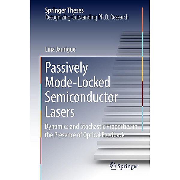 Passively Mode-Locked Semiconductor Lasers / Springer Theses, Lina Jaurigue