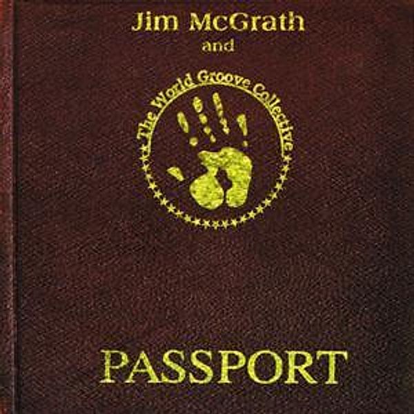 Passport, Jim & The World Groove Collective Mcgrath