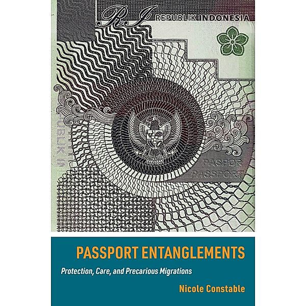 Passport Entanglements, Nicole Constable