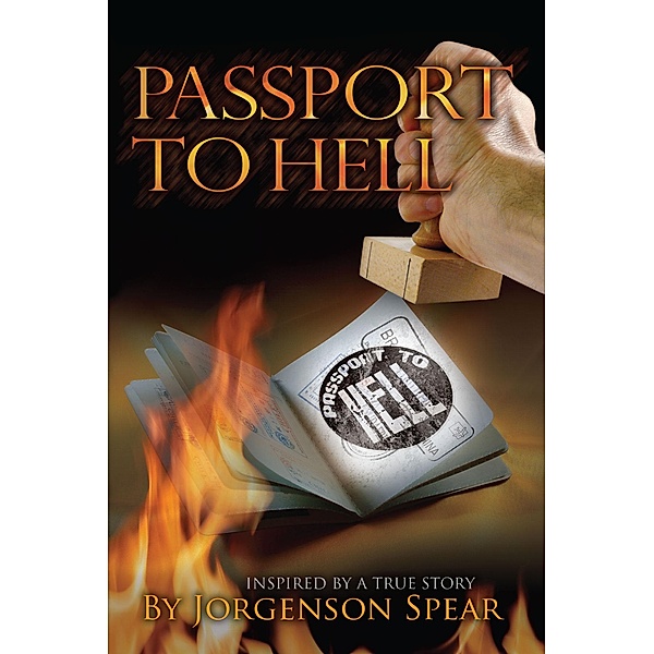 Passport to Hell, J. C. Spear