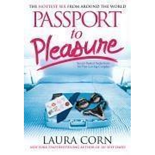 Passport to Pleasure, Laura Corn