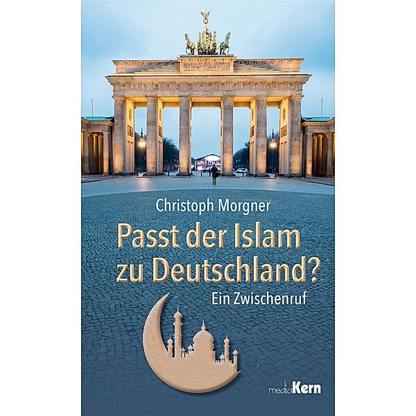 Passt der Islam zu Deutschland?, Christoph Morgner