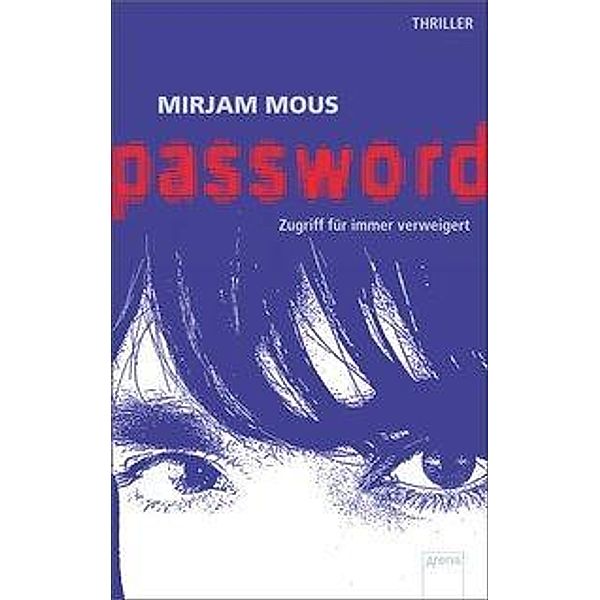 Password, Mirjam Mous