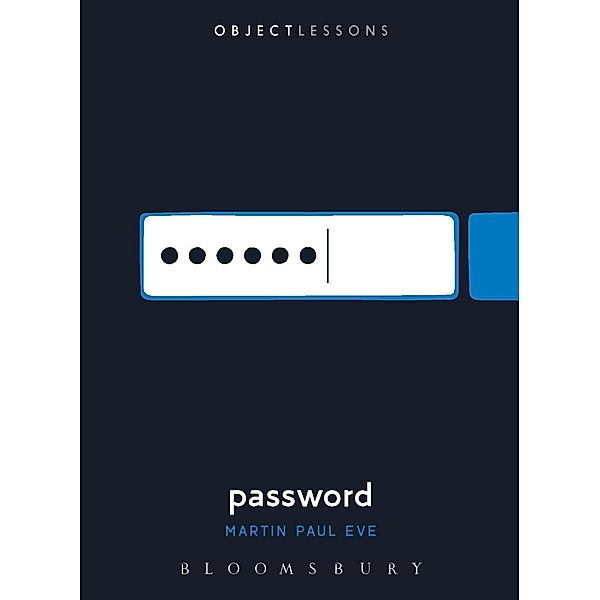 Password / Object Lessons, Martin Paul Eve