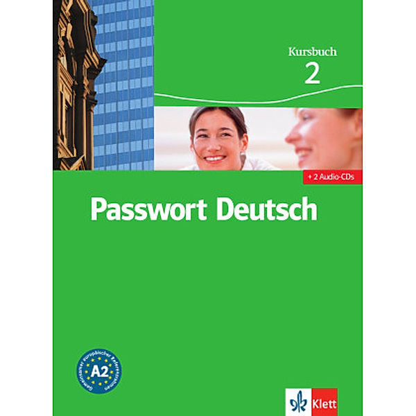 Passwort Deutsch, 3 Bde.: Bd.2 Kursbuch, m. 2 Audio-CDs, Ulrike Albrecht, Christian Fandrych, Gaby Grüßhaber