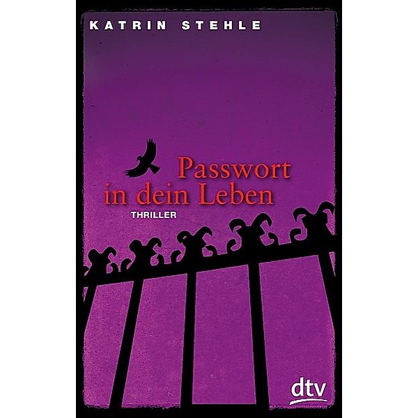 Passwort in dein Leben, Katrin Stehle