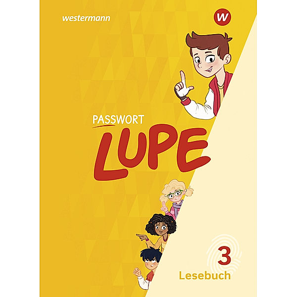 PASSWORT LUPE - Lesebuch, Kathrin Grothe, Leonore Jahn, Beate Janzen, Monika Plath, Uta Sommer