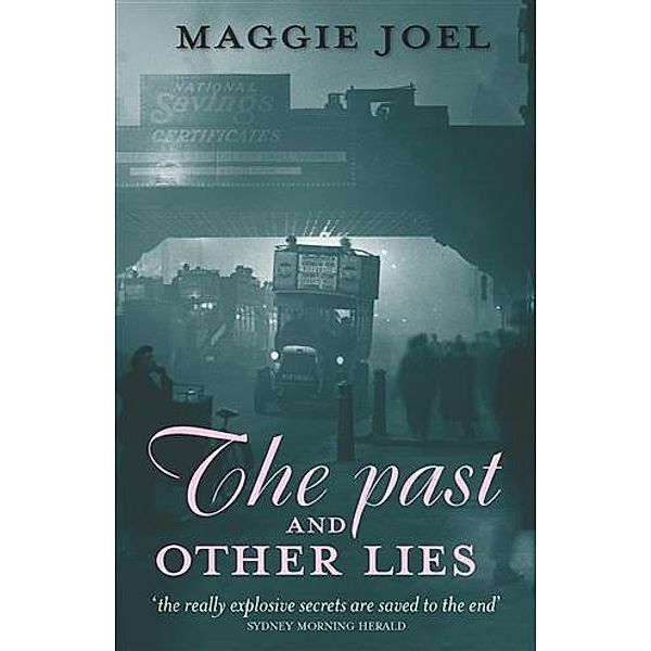 Past and Other Lies, Maggie Joel
