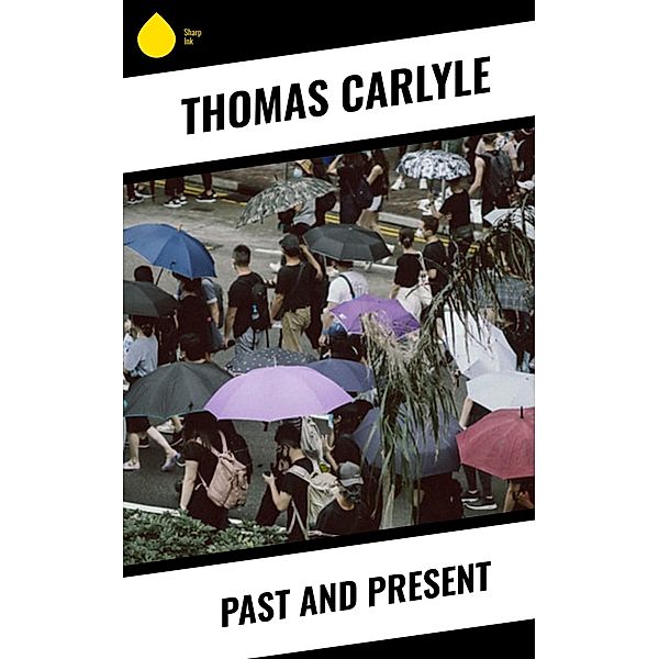 Past and Present, Thomas Carlyle