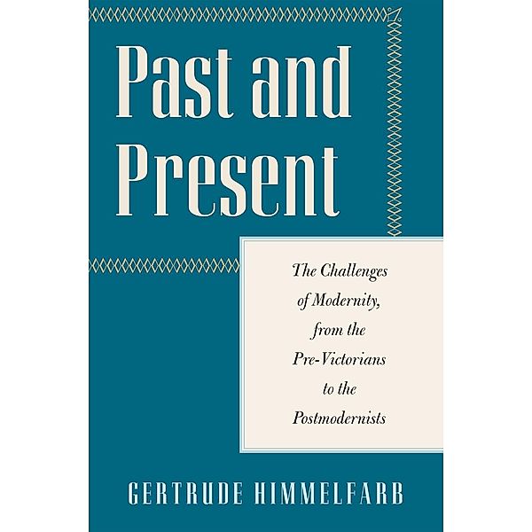 Past and Present / Encounter Classics, Gertrude Himmelfarb