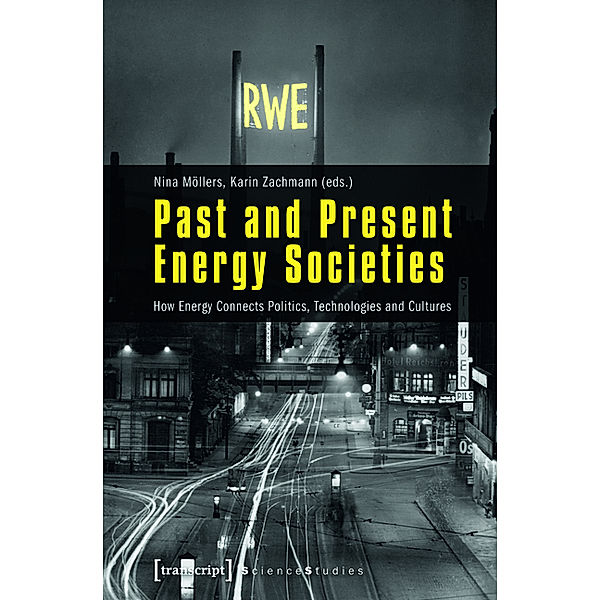 Past and Present Energy Societies / Science Studies