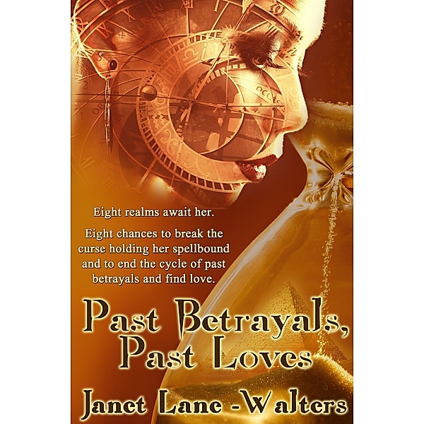 Past Betrayals, Past Loves / Books We Love Ltd., Janet Lane Walters