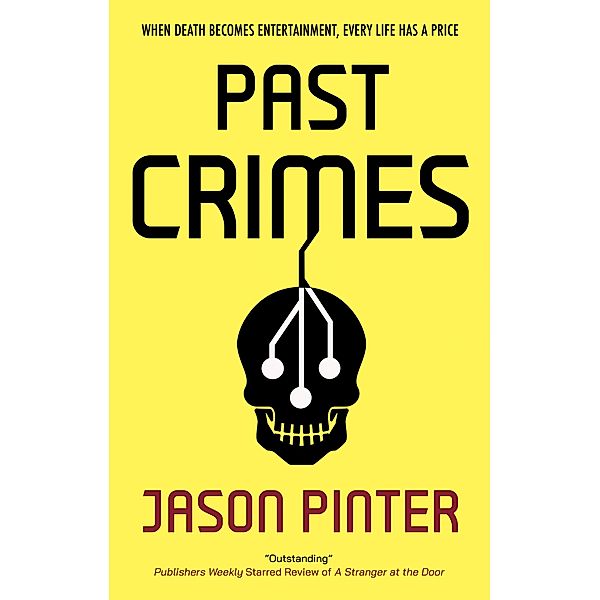 Past Crimes, Jason Pinter