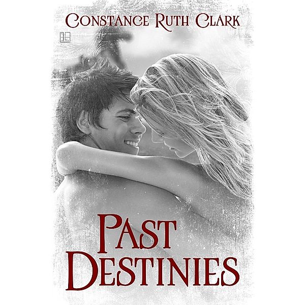 Past Destinies, Constance Ruth Clark