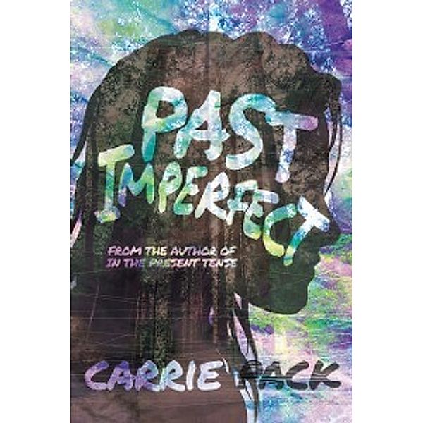 Past Imperfect, Carrie Pack