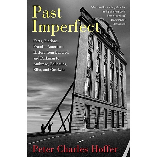 Past Imperfect, Peter Charles Hoffer