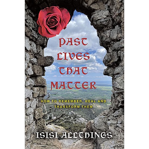 Past Lives That Matter, Isisi Allthings