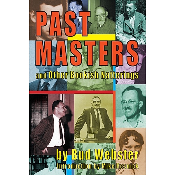 Past Masters, Bud Webster