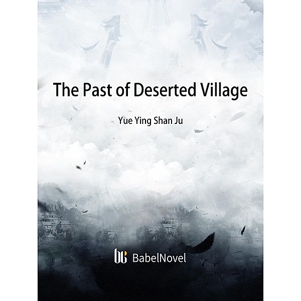 Past of Deserted Village, Zhenyinfang