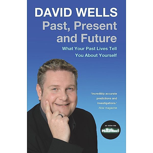 Past, Present and Future, David Wells