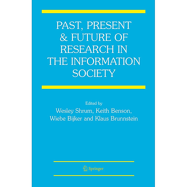 Past, Present and Future of Research in the Information Society