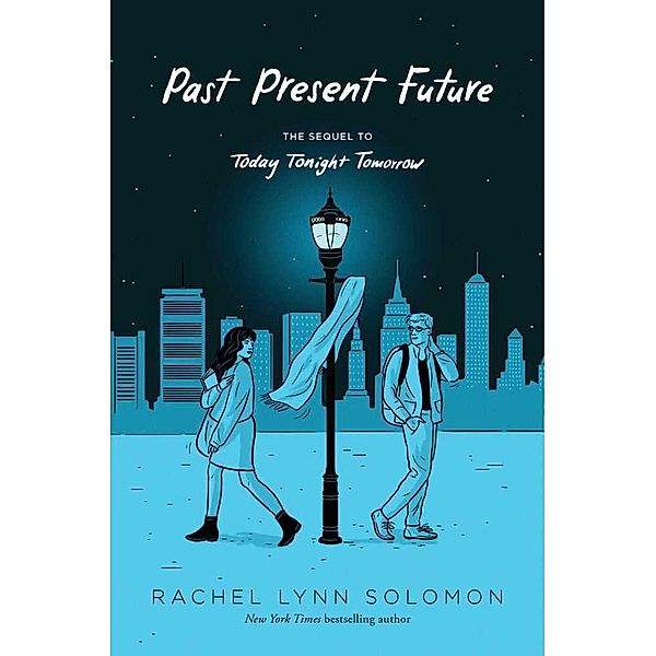 Past Present Future, Rachel Lynn Solomon