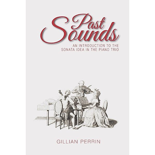 Past Sounds / Austin Macauley Publishers, Gillian Perrin