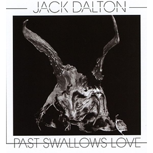 Past Swallows Love, Jack Dalton