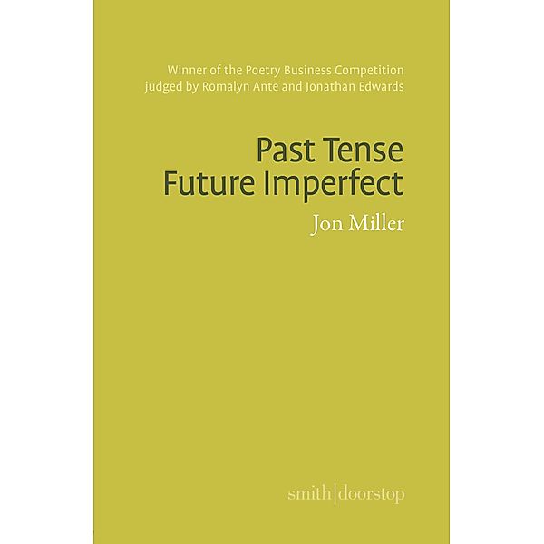 Past Tense Future Imperfect, Jon Miller