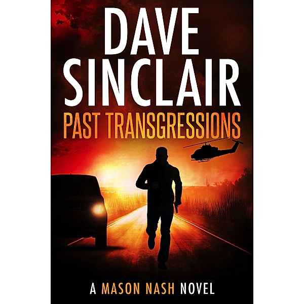 Past Transgressions (Mason Nash, #1) / Mason Nash, Dave Sinclair