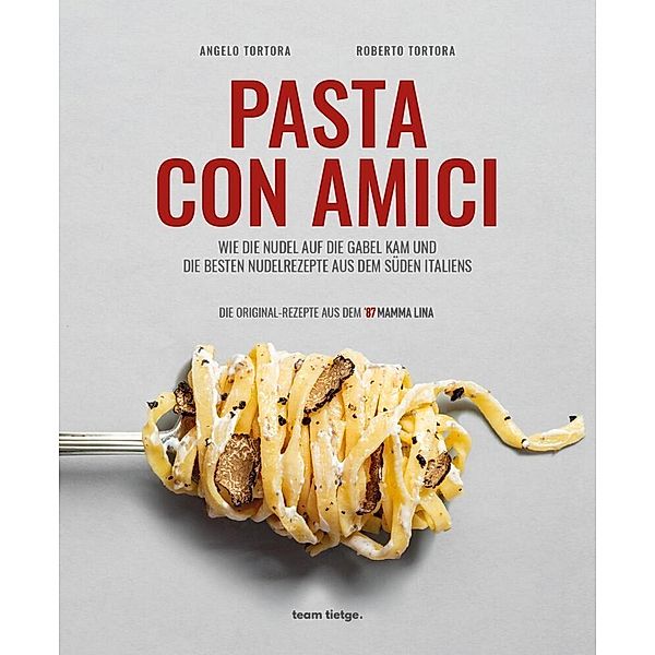 PASTA CON AMICI, Angelo Tortora, Roberto Tortora