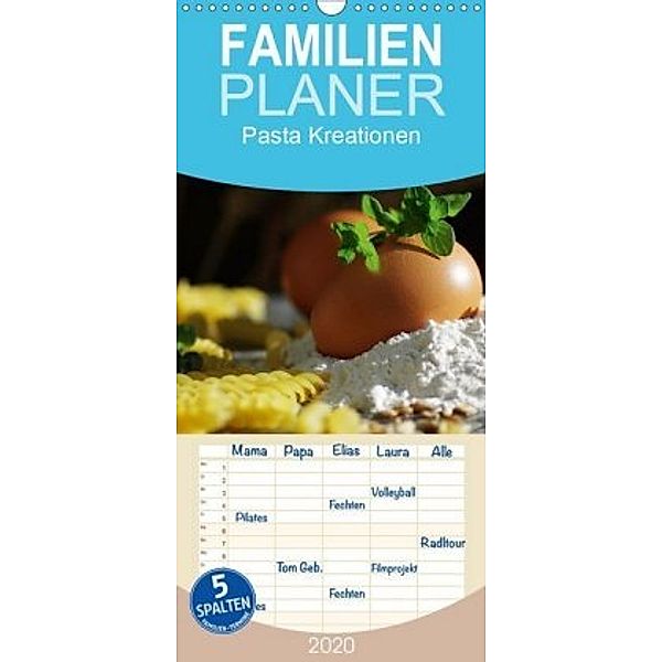 Pasta Kreationen - Familienplaner hoch (Wandkalender 2020 , 21 cm x 45 cm, hoch), Tanja Riedel