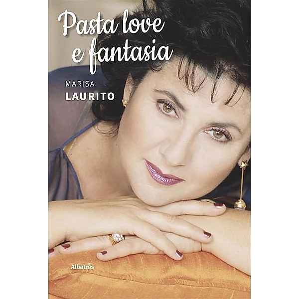 Pasta love e fantasia, Marisa Laurito