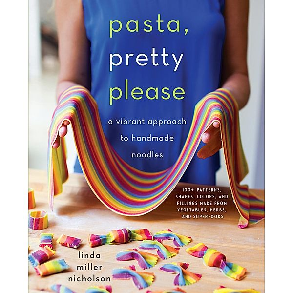 Pasta, Pretty Please, Linda Miller Nicholson