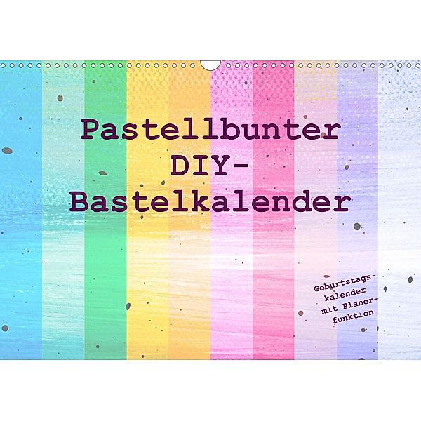 Pastellbunter DIY-Bastelkalender (Wandkalender 2023 DIN A3 quer), Carola Vahldiek