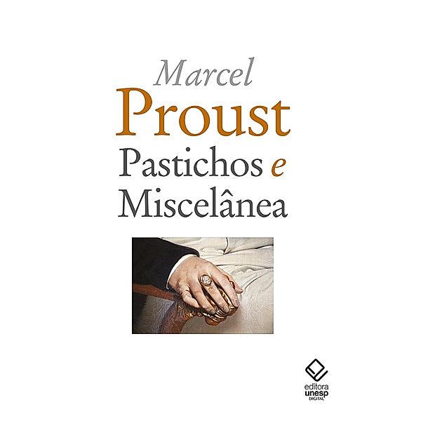 Pastichos e miscelanea, Proust Marcel
