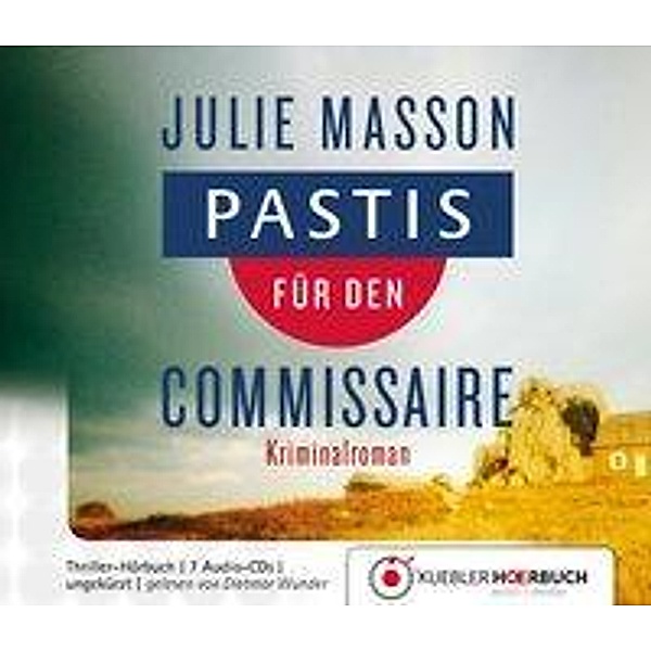 Pastis für den Commissaire, 7 Audio-CDs, Julie Masson