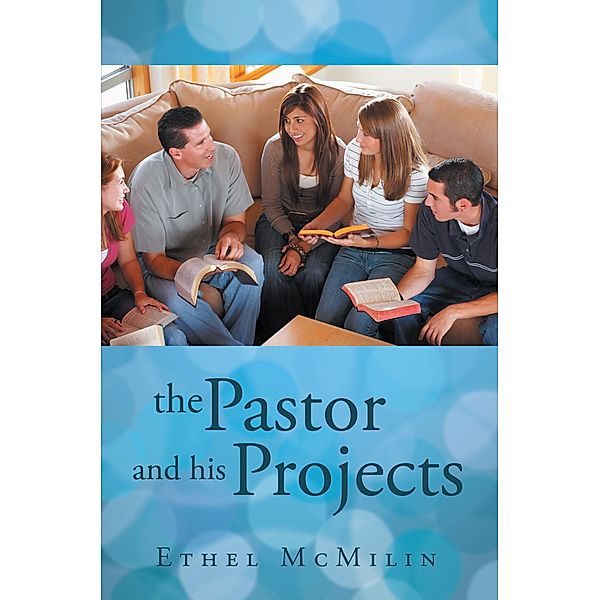 Pastor and His Projects / Inspiring Voices, Ethel McMilin