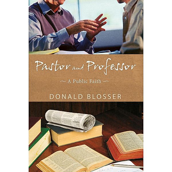 Pastor and Professor, Donald Blosser