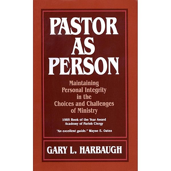 Pastor as Person, Gary L. Harbaugh