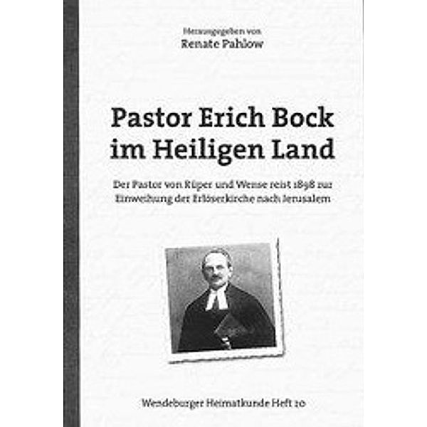 Pastor Erich Bock im Heiligen Land, Robert Osterloh