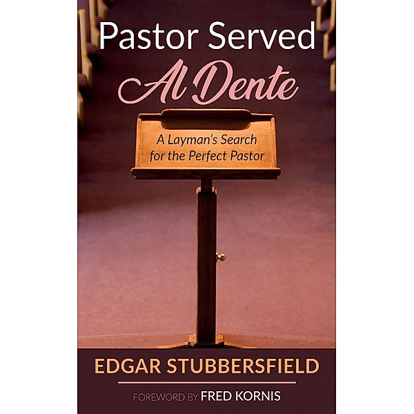 Pastor Served Al Dente, Edgar Stubbersfield