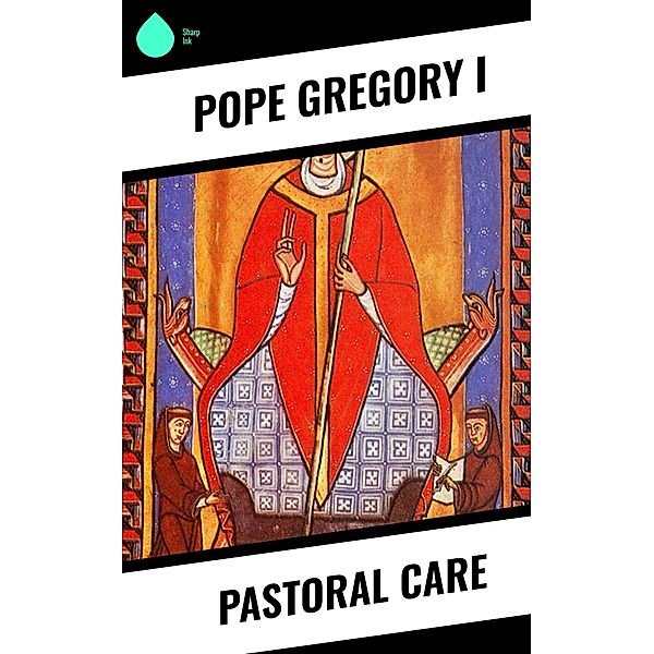 Pastoral Care, Pope Gregory I