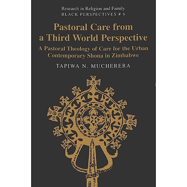 Pastoral Care from a Third World Perspective, Tapiwa N. Mucherera